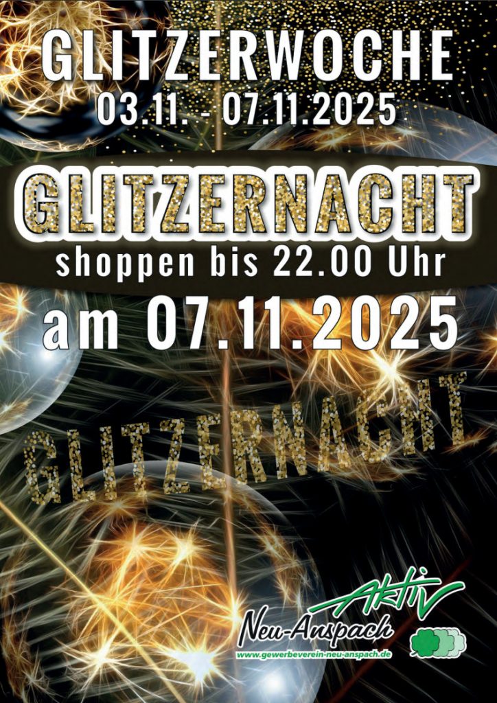 Glitzerwoche in Neu-Anspach vom 3. bis 7.11.2025 - Glitzernacht am 7.11.2025 mit Late-Night-Shopping bis 22 Uhr