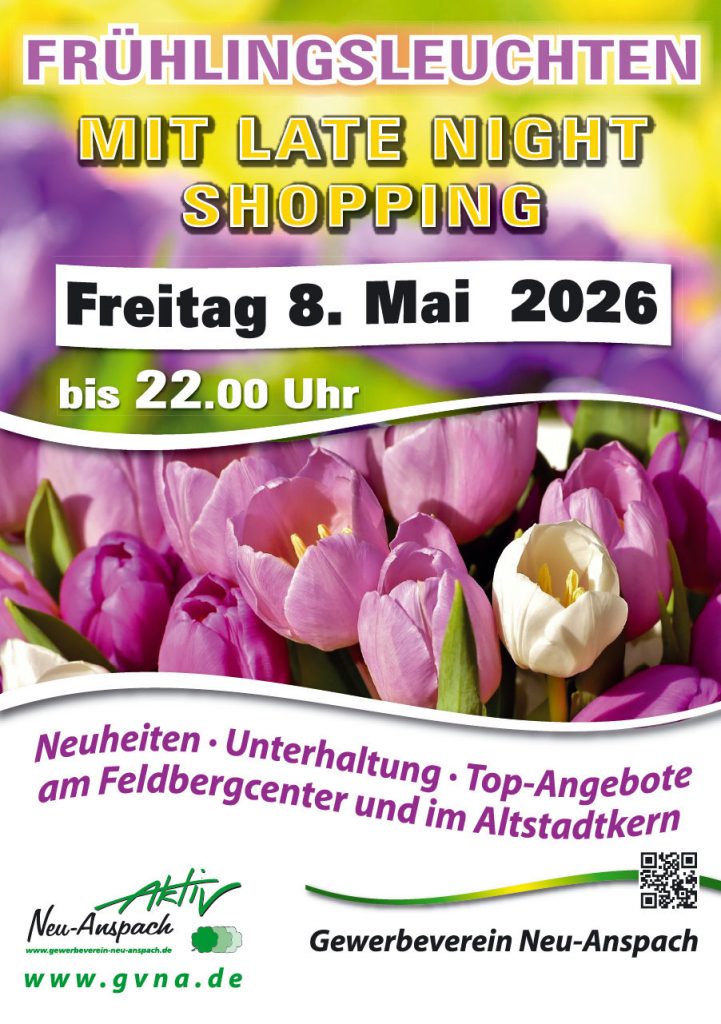 Frühlingsleuchten mit Late-Night-Shopping in Neu-Anspach am Freitag, 8. Mai 2026 bis 22 Uhr